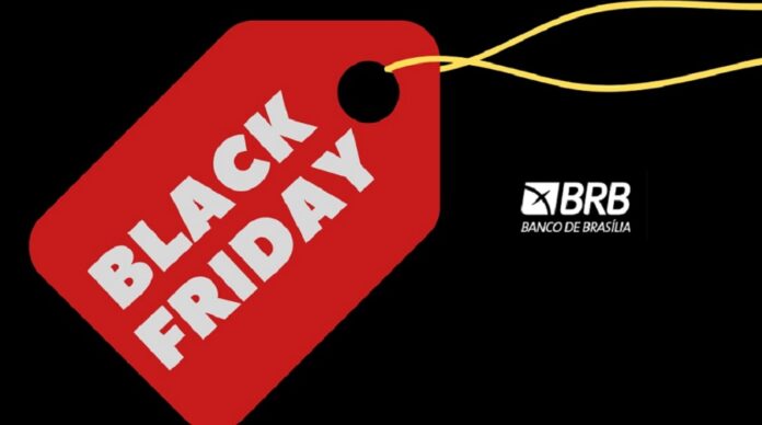 brb lança pacote de desconto especiais para a black friday