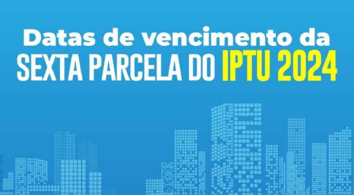 Última parcela do IPTU começa a vencer nesta segunda-feira (14)