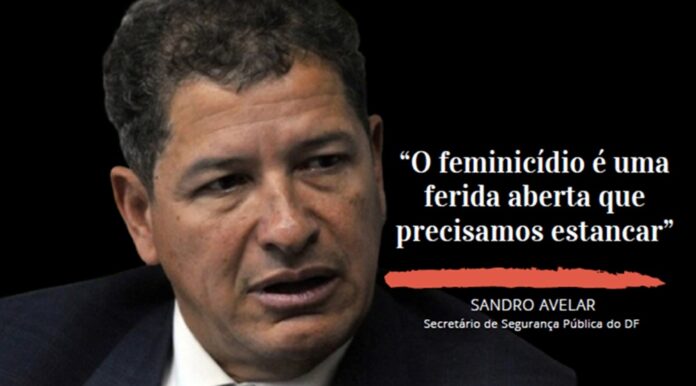 No Agosto Lilás, Sandro Avelar convoca a sociedade brasiliense a agir contra o feminicídio, crime que cresce no DF e ocorre, em sua maioria, dentro de casa. 